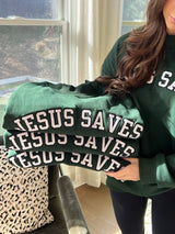 Jesus Saves Sweatshirt