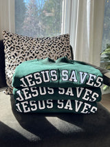 Jesus Saves Sweatshirt
